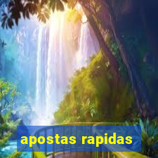 apostas rapidas