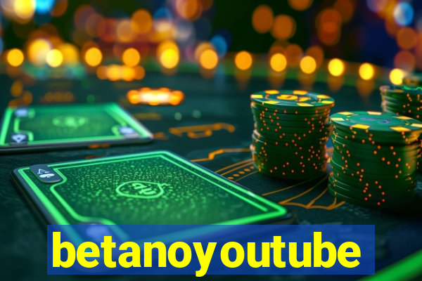 betanoyoutube