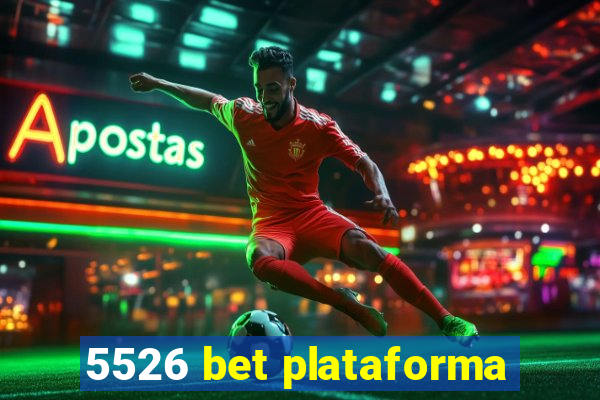 5526 bet plataforma