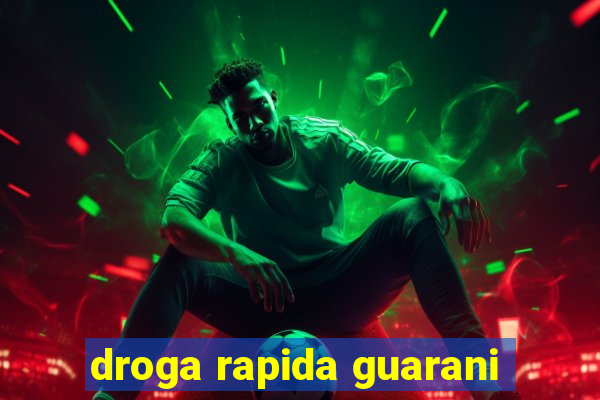 droga rapida guarani