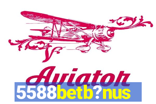 5588betb?nus