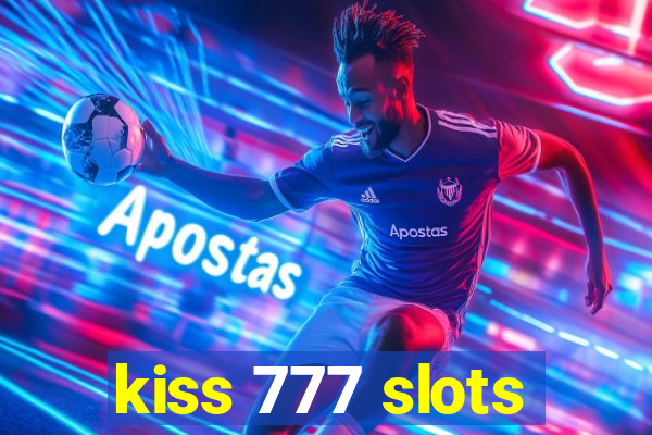 kiss 777 slots