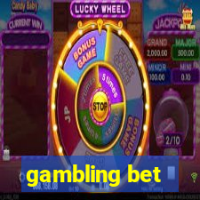 gambling bet