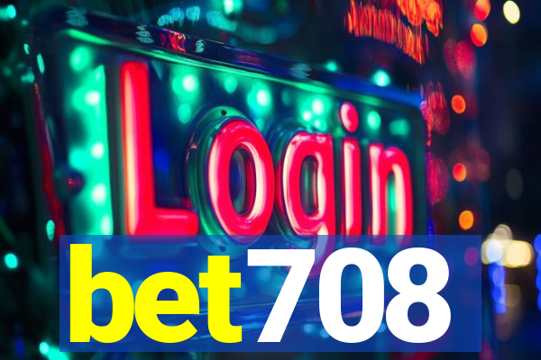 bet708