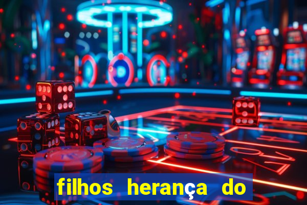 filhos herança do senhor mensagem