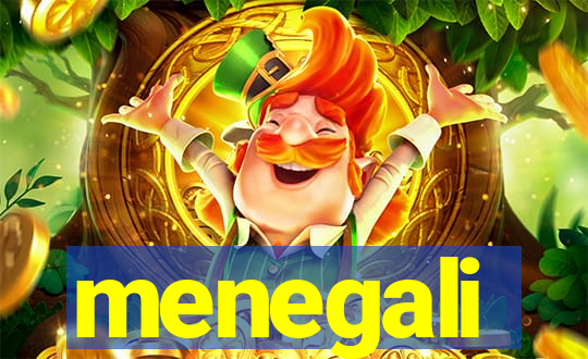 menegali