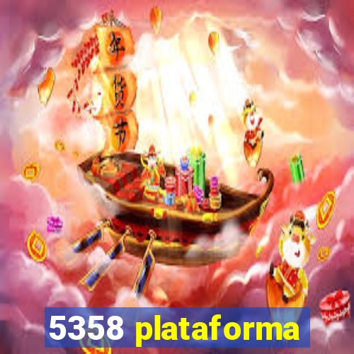 5358 plataforma