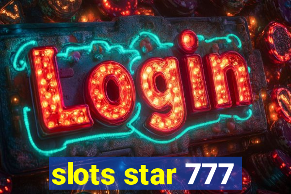 slots star 777