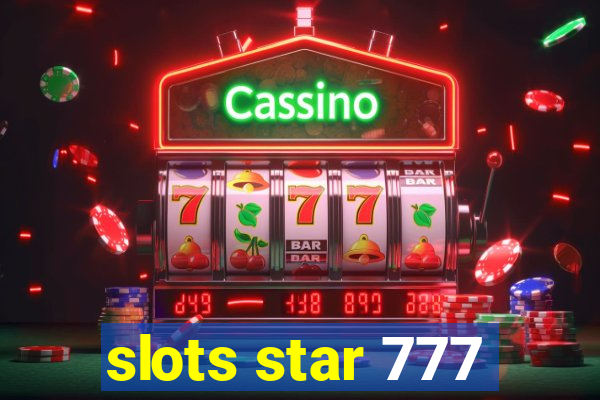 slots star 777