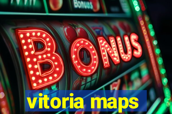 vitoria maps