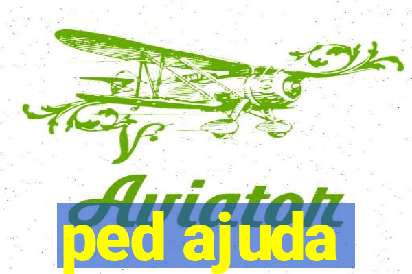 ped ajuda