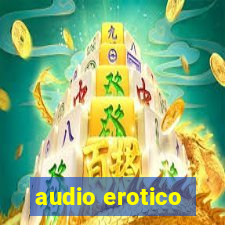 audio erotico