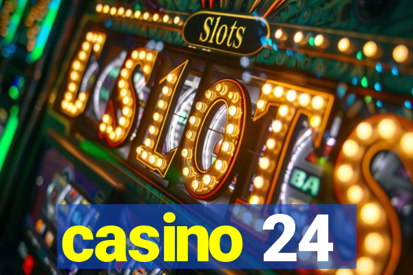 casino 24