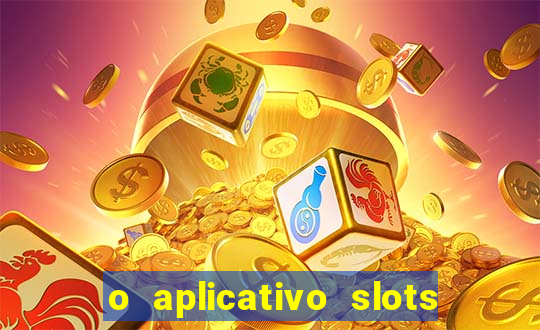 o aplicativo slots for bingo paga mesmo