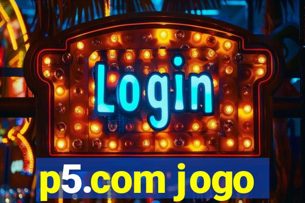 p5.com jogo