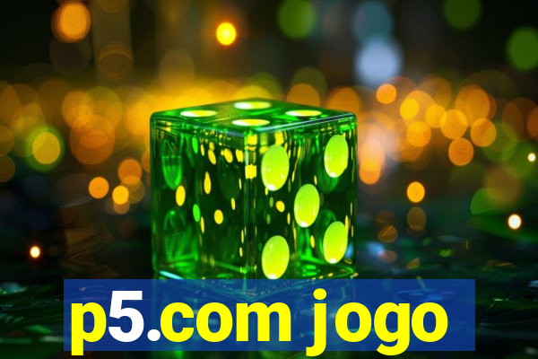 p5.com jogo