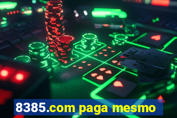 8385.com paga mesmo