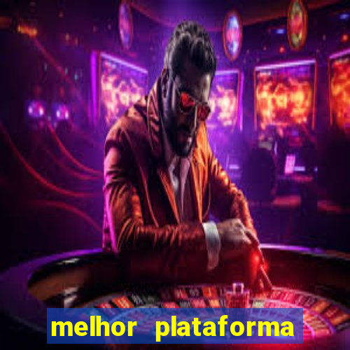 melhor plataforma para jogar