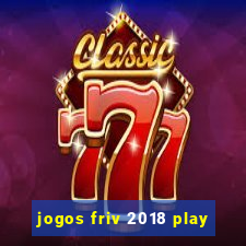 jogos friv 2018 play