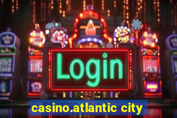 casino.atlantic city