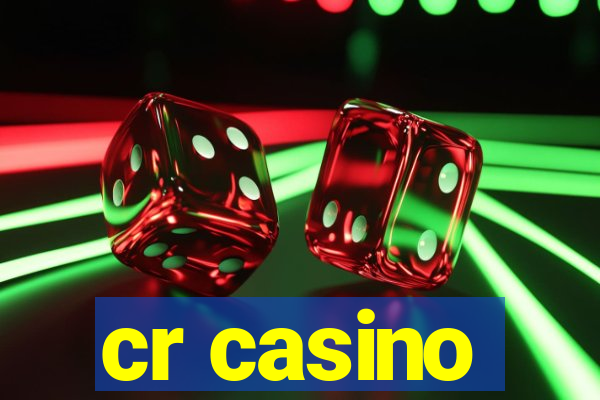 cr casino