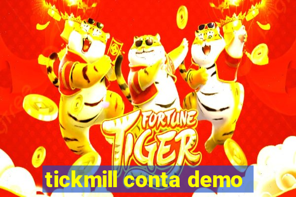 tickmill conta demo