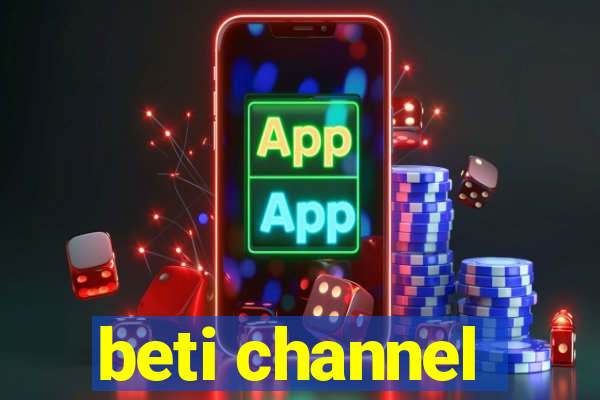 beti channel