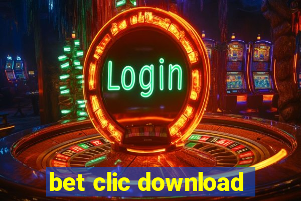 bet clic download