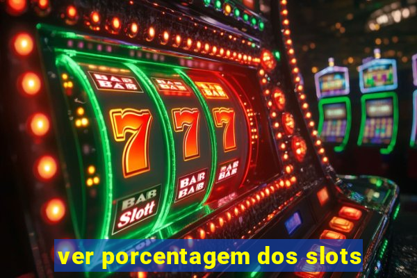 ver porcentagem dos slots