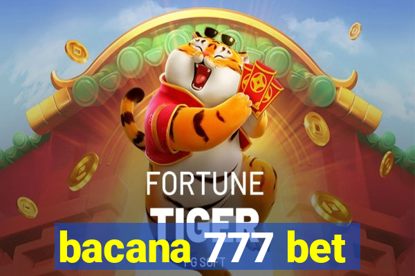 bacana 777 bet