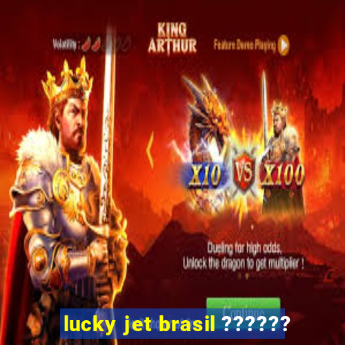 lucky jet brasil ??????