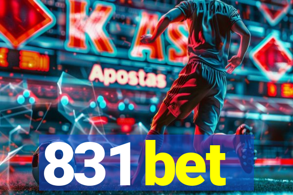 831 bet