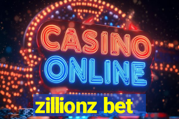 zillionz bet