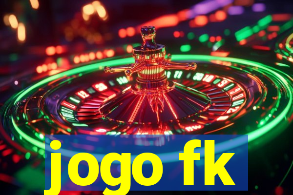 jogo fk