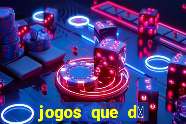 jogos que d谩 dinheiro gr谩tis