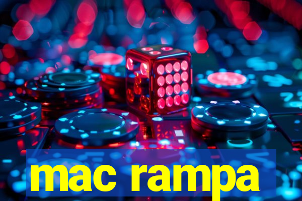 mac rampa