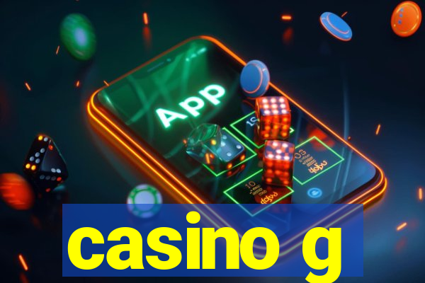 casino g