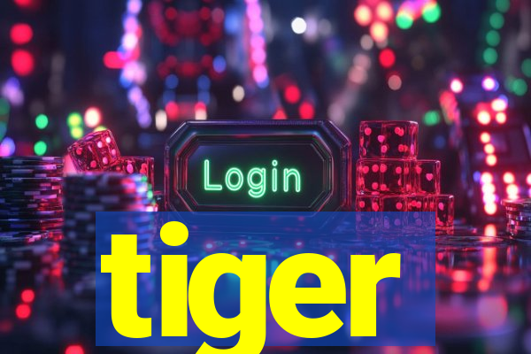 tiger