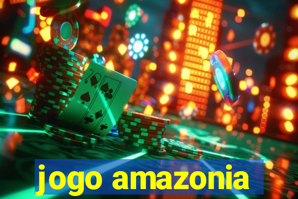 jogo amazonia