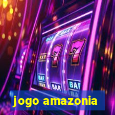 jogo amazonia