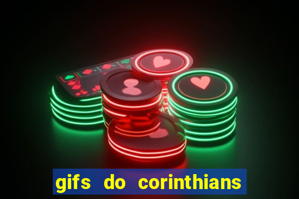 gifs do corinthians para whatsapp