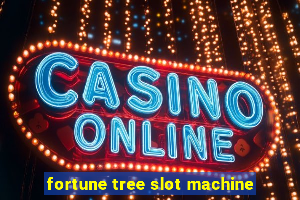 fortune tree slot machine