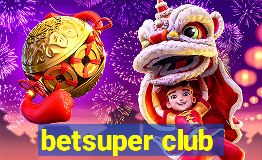 betsuper club