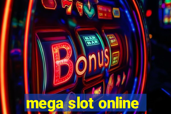 mega slot online