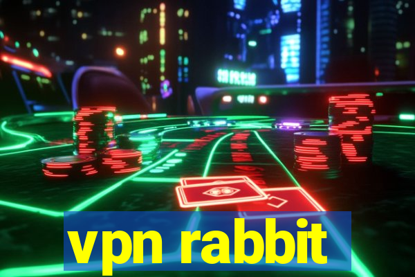 vpn rabbit