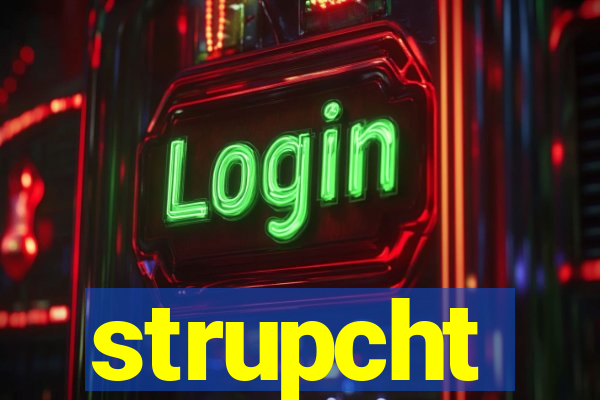 strupcht