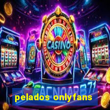 pelados onlyfans