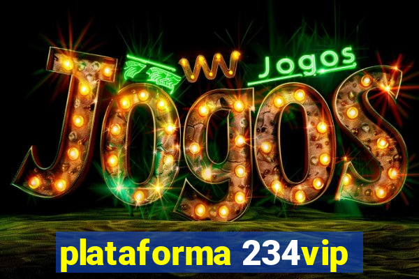 plataforma 234vip