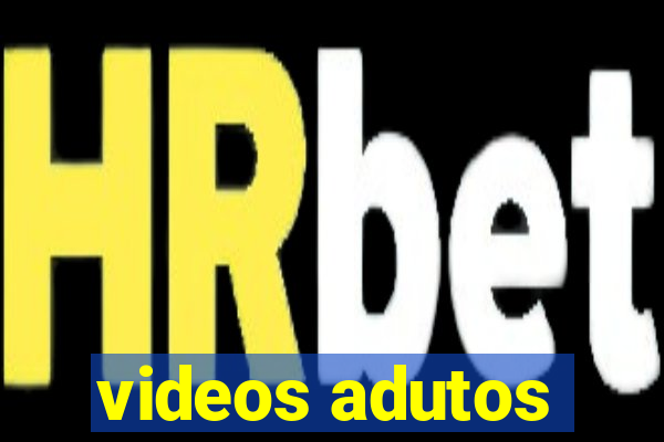 videos adutos