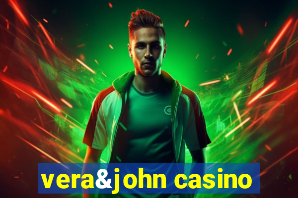 vera&john casino